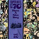 MAC DAVIS - SUPER HITS OF THE '70S: HAVE A NICE DAY, VOL. 20