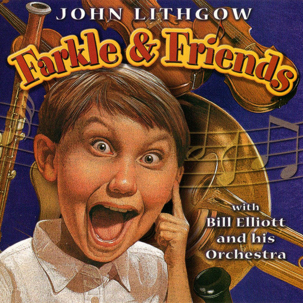 LITHGOW, JOHN  - FARKLE & FRIENDS