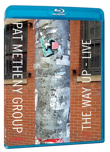 THE PAT METHENY GROUP 2005: THE WAY UP [BLU-RAY]