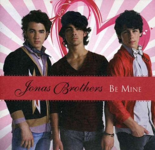 JONAS BROTHERS - BE MINE