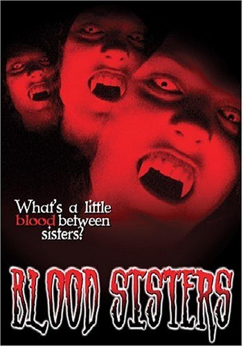 BLOOD SISTERS (2003) [IMPORT]