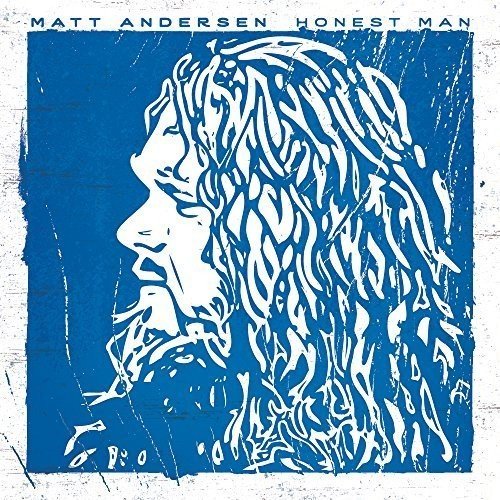 MATT ANDERSEN - HONEST MAN