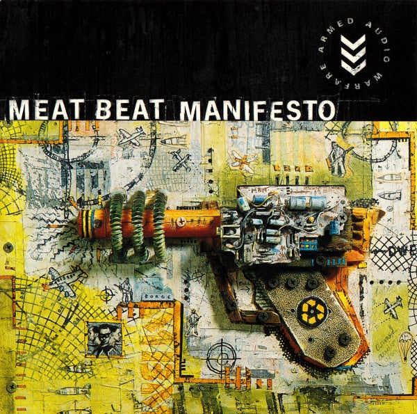 MEAT BEAT MANIFESTO  - ARMED AUDIO WARFARE (REISSUE)