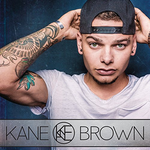 KANE BROWN - KANE BROWN