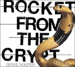 ROCKET FROM THE CRYPT - GROUPSOUNDS