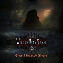 WINTERMOONSHADE - ETERNAL HAUNTED SHORES [CD]