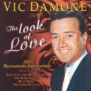 DAMONE, VIC - LOOK OF LOVE0 ROMANTIC FAVO