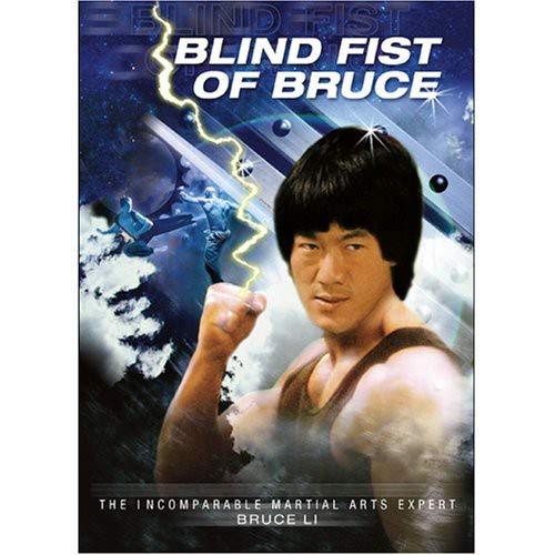 THE BLIND FIST OF BRUCE