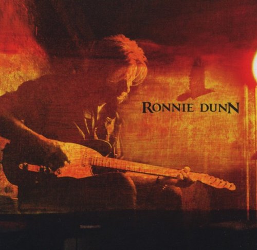 RONNIE DUNN - RONNIE DUNN