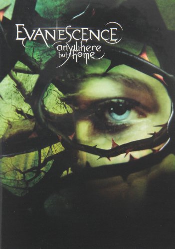 EVANESCENCE:ANYWHERE BUT HOME