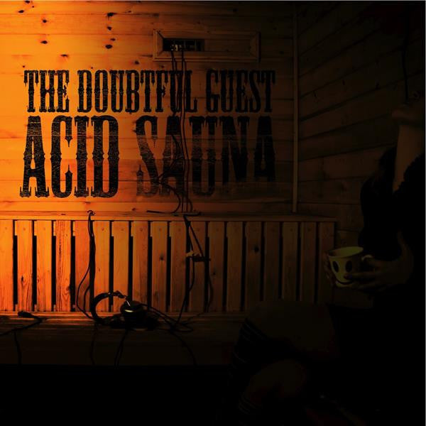 DOUBTFUL GUEST - ACID SAUNA (3LP)