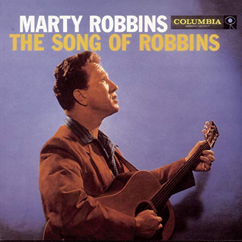 ROBBINS, MARTY - SONG OF ROBBINS