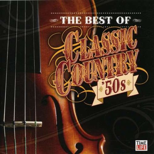 BEST OF CLASSIC COUNTRY - 50S