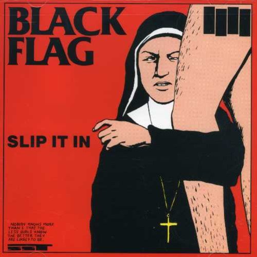 BLACK FLAG - SLIP IT IN