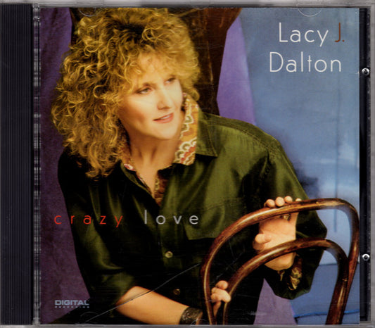 DALTON, LACY J.  - CRAZY LOVE