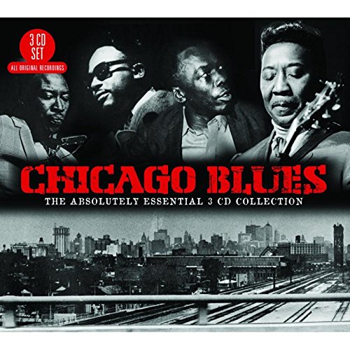 VARIOUS ARTISTS - CHICAGO BLUES: THE ABSOLUTELY ESSENTIAL 3CD COLLECTION