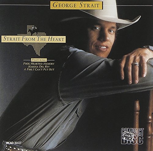 GEORGE STRAIT - STRAIT FROM THE HEART