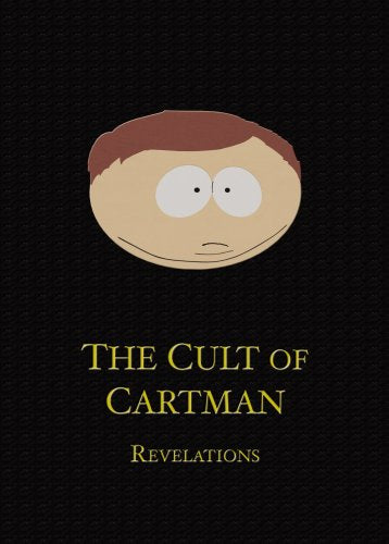 SOUTH PARK: THE CULT OF CARTMAN