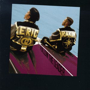 ERIC B. & RAKIM  - FOLLOW THE LEADER (EXPANDED ED)