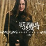 OH SUSANNA - SHORT STORIES