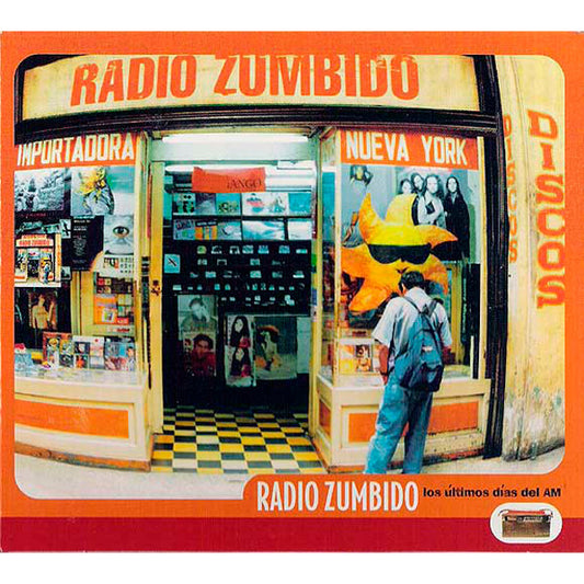 RADIO ZUMBIDO  - LOS ULTIMOS IDAS DEL AM