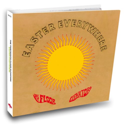 13TH FLOOR ELEVATORS - EASTER EVERYWHERE (DLX ED)