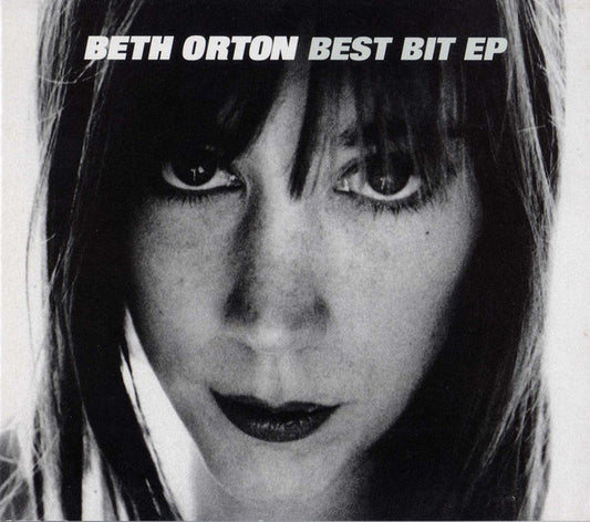ORTON, BETH  - BEST BIT (EP)