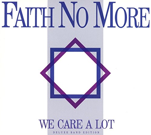 FAITH NO MORE  - WE CARE A LOT (DLX BAND EDITION)