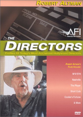 THE DIRECTORS: ROBERT ALTMAN