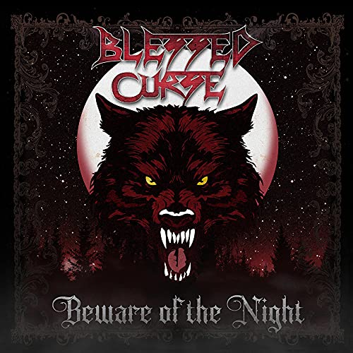 BLESSED CURSE - BEWARE OF THE NIGHT