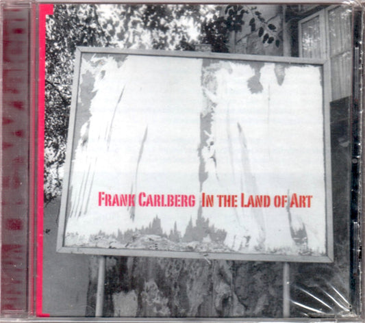 CARLBERG, FRANK  - IN THE LAND OF ART