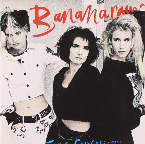 BANANARAMA - TRUE CONFESSION