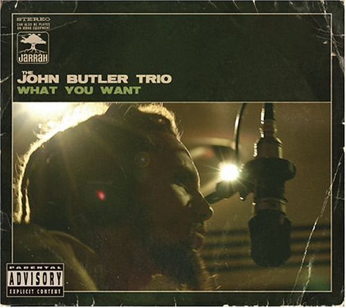 THE JOHN BUTLER TRIO - WHAT YOU WANT EP