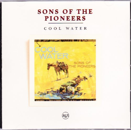 SONS OF THE PIONEERS - COOL WATER