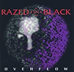 RAZED IN BLACK - OVERFLOW