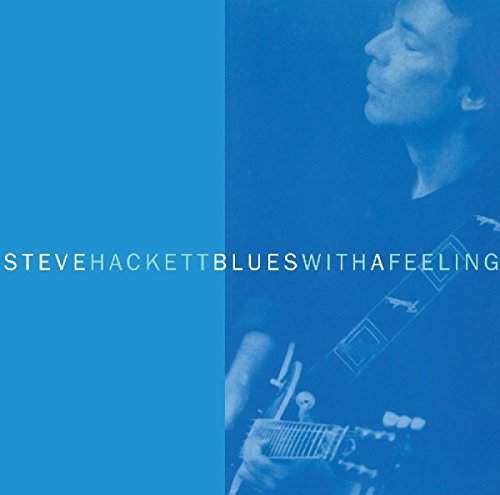 HACKETT, STEVE - BLUES WITH A FEELING