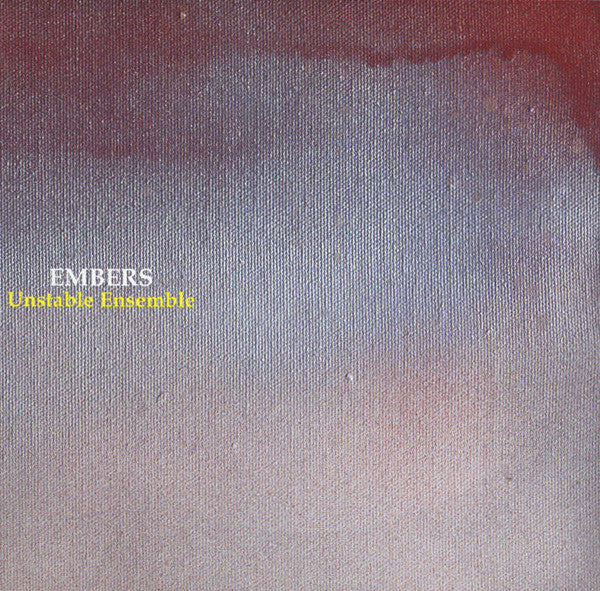 UNSTABLE ENSEMBLE  - EMBERS