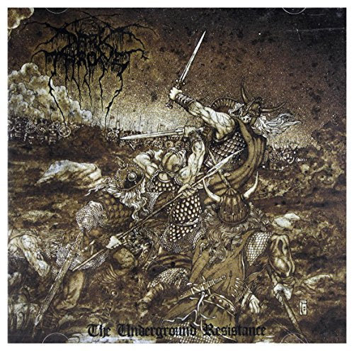 DARKTHRONE - UNDERGROUND RESISTANCE