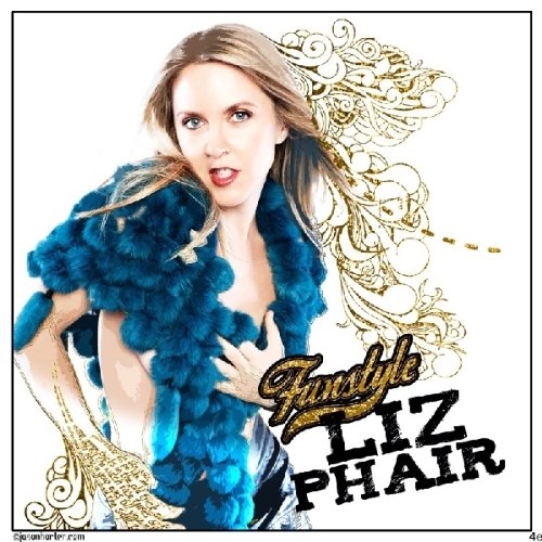 PHAIR,LIZ - FUNSTYLE (BONUS CD)