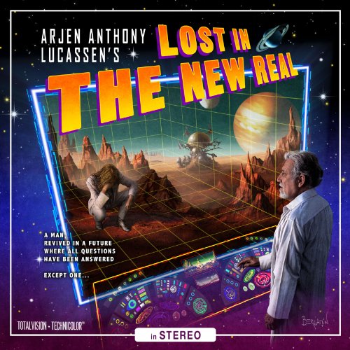 LUCASSEN, ARJEN - LOST IN THE NEW REAL