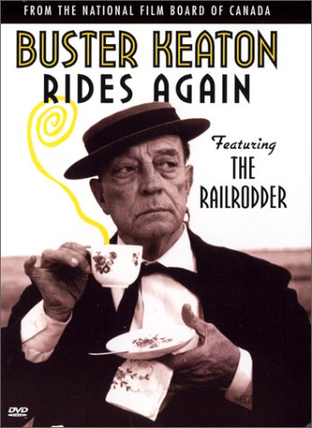 BUSTER KEATON RIDES AGAIN: FEATURING THE RAILRODDER [IMPORT]