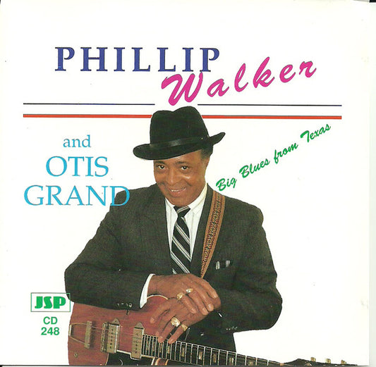 WALKER, PHILLIP  - BIG BLUES FROM TEXAS