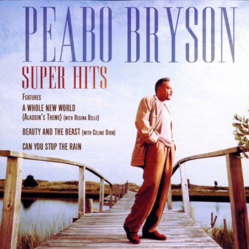 BRYSON, PEABO - SUPER HITS