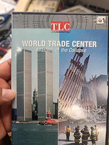 WORLD TRADE CENTER: ANATOMY OF THE COLLAPSE