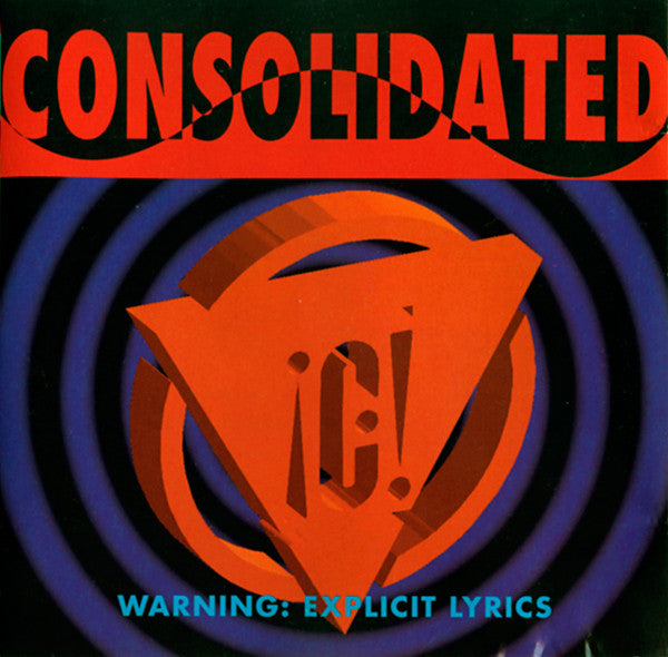 CONSOLIDATED  - WARNING EXPLICIT LYRICS [EP]