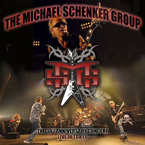 SCHENKER, MICHAEL GROUP - LIVE IN TOKYO: 30TH ANNIVERSARY JAPAN TOUR