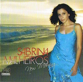 MALHEIROS, SABRINA  - NEW MORNING (BRAZIL)