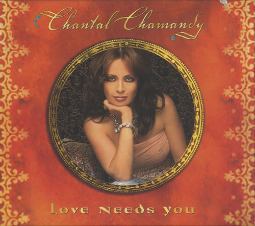 CHAMANDY, CHANTAL  - LOVE NEEDS YOU