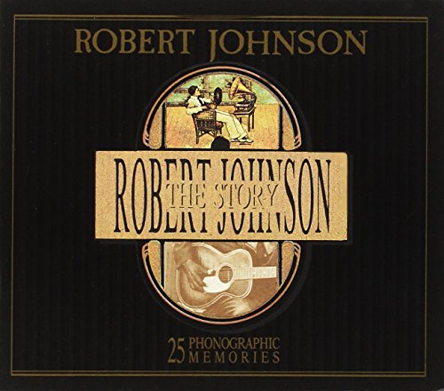 JOHNSON, ROBERT - ROBERT JOHNSON STORY