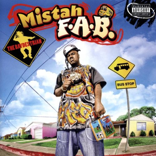 MISTAH F.A.B. - MISTAH F.A.B. - BAYDESTR